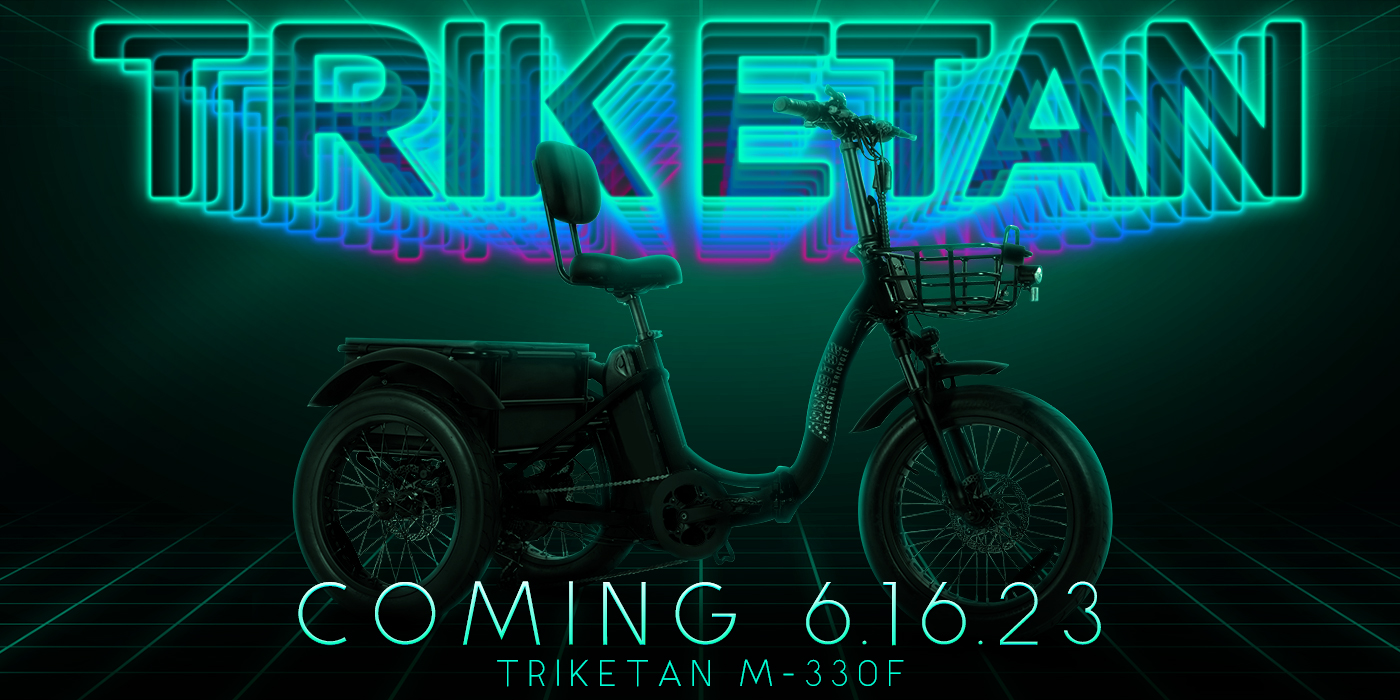 TRIKETAN M-330F Electric Tricycle DEBUT